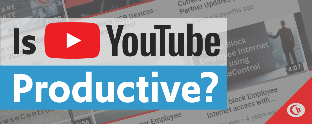 Image: Is YouTube Productive? - CurrentWare