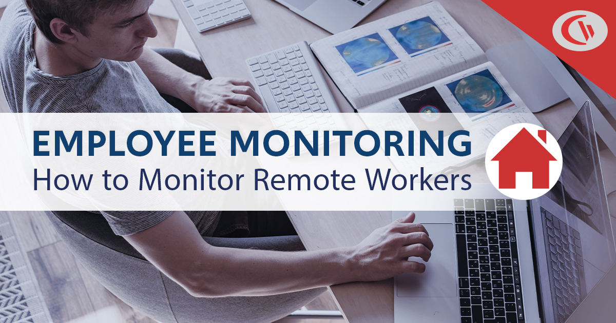 How to Monitor Employees Working From Home in 2024 (Tutorial)