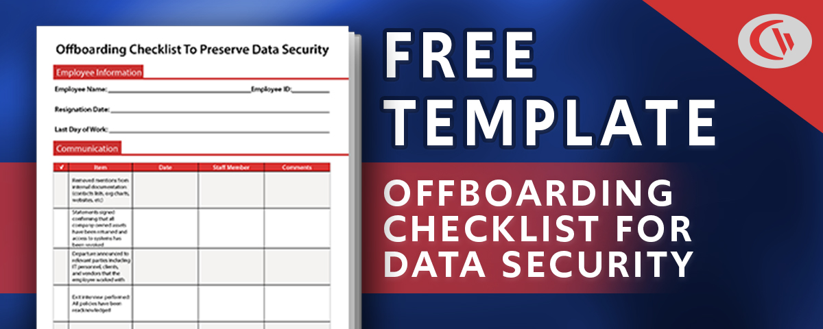 Free Template: Offboarding checklist for data security - CurrentWare