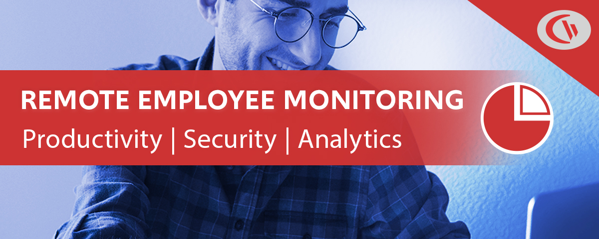 Remote Employee Monitoring Software - Productivity, Security, Analytics