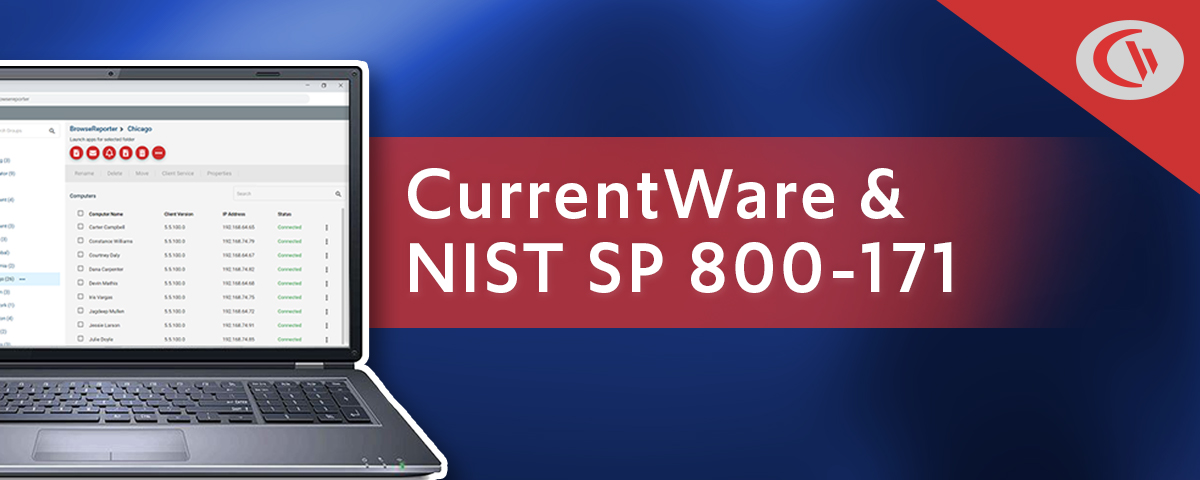 CurrentWare for NIST SP 800-171