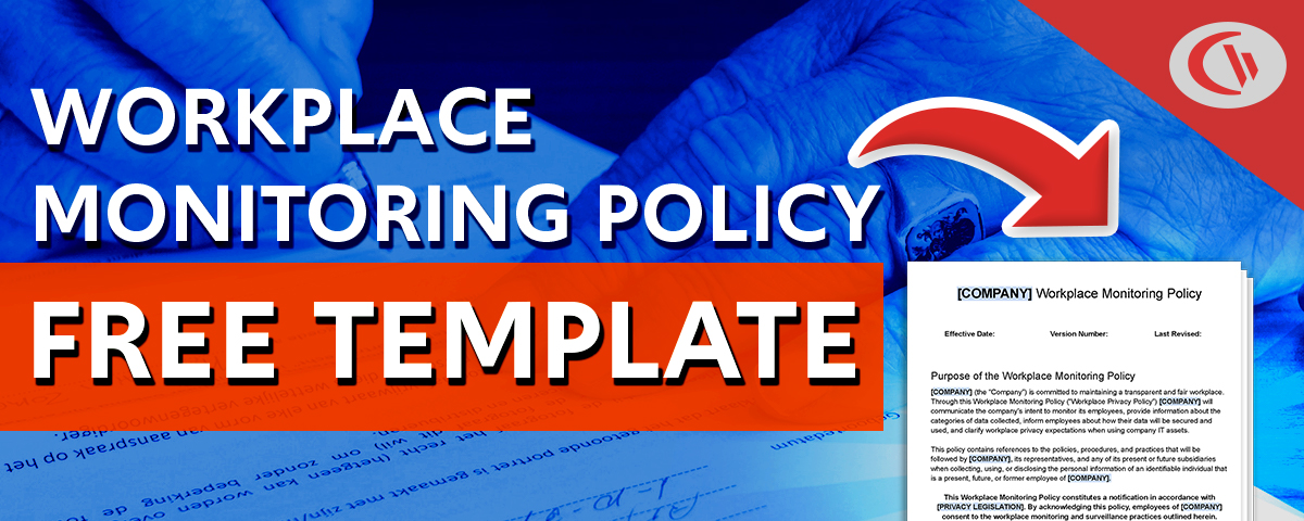 Workplace monitoring policy template