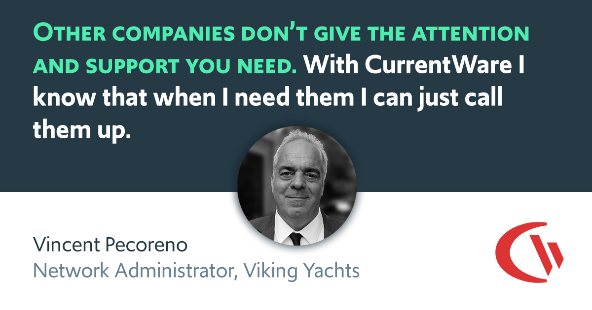 Other companies don’t give the attention and support you need. With CurrentWare I know that when I need them I can just call them up.