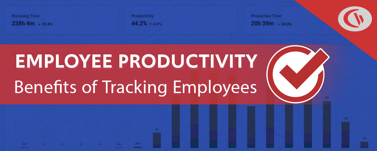 employee productivity: Benefits of tracking employees