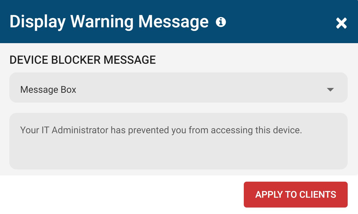 Screenshot of AccessPatrol's custom warning message box. The message states "Your IT Administrator has prevented you from accessing this device."