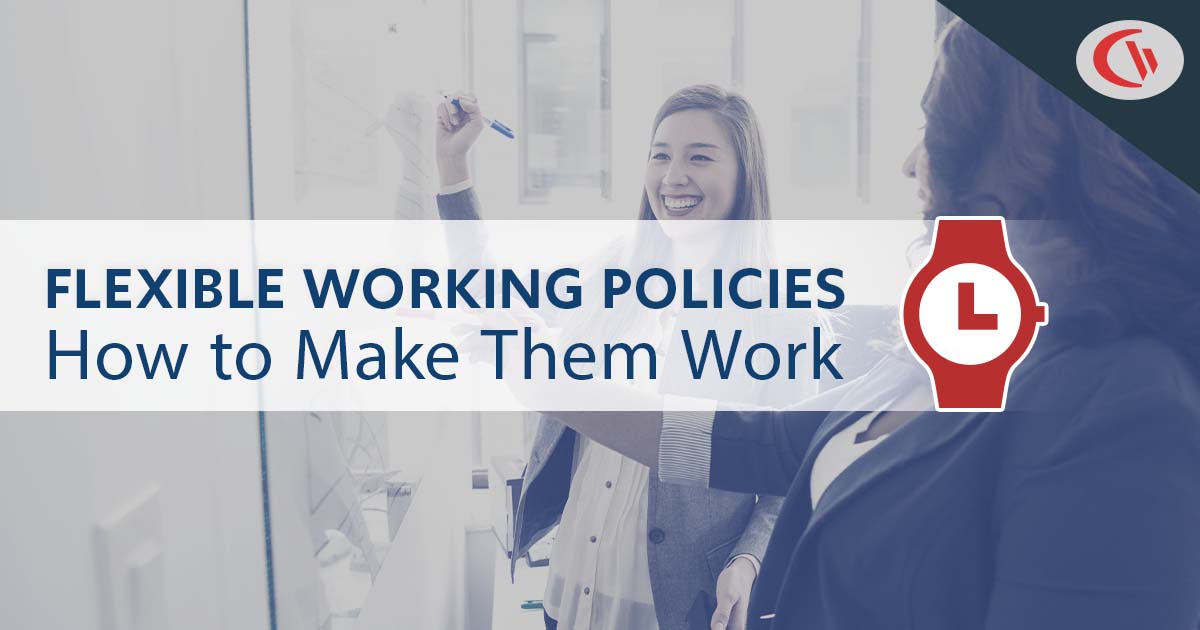How to make flexible working policies work for your company