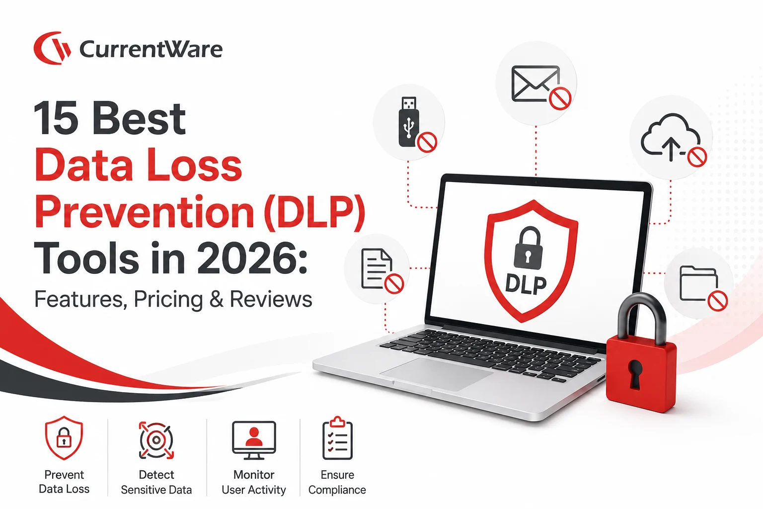 15 Best Data Loss Prevention (DLP) Tools in 2026: Features, Pricing & Reviews